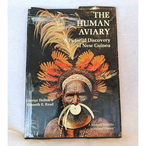 Vtg Human Aviary Pictorial Discovery of New Guinea George Holton 1971 Hardcover